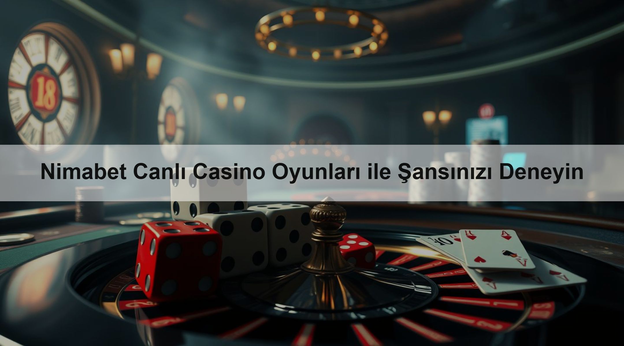 Nimabet Canlı Casino Oyunları ile Şansınızı Deneyin 1 Nimabet Canlı Casino Oyunları ile Şansınızı Deneyin
